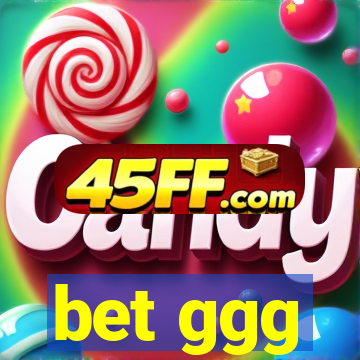 bet ggg